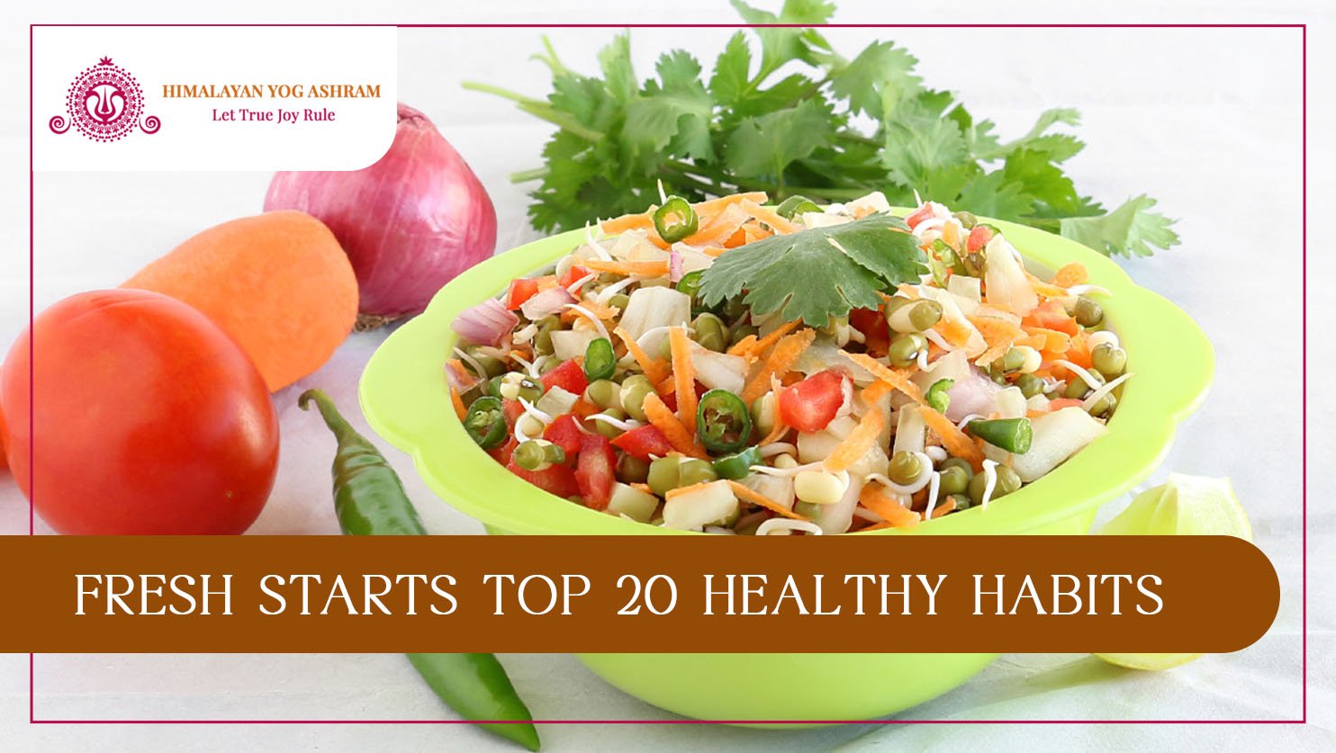 Fresh Starts top 20 healthy habits
