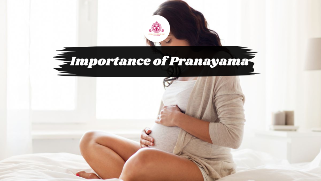 Importance of Pranayama during Pregnancy