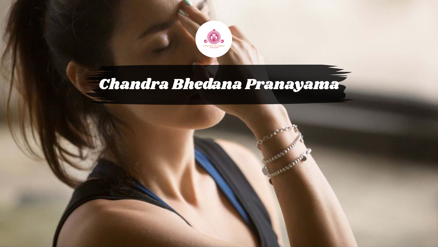 What is Chandra Bhedana Pranayama?